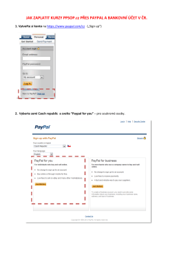 platbě bankovním převodem přes Paypal najdete zde