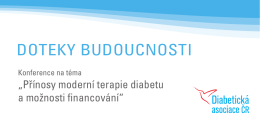 DOTEKY BUDOUCNOSTI - Diabetická Asociace České Republiky