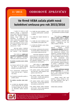 Ve firmě VEBA začala platit nová kolektivní smlouva