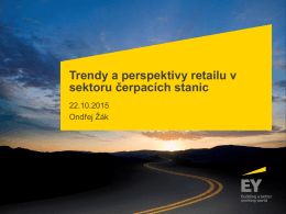Trendy a perspektivy retailu v sektoru čerpacích stanic