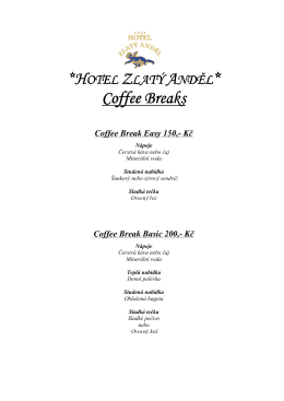 Hotel Zlaty andel Cesky Krumlov - coffee break