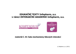 EDUKAČNÍ TEXTY Infopharm, a.s. v rámci INTERAKČNÍ AKADEMIE
