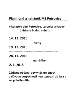 Plán honů a naháněk MS Petrovice 14. 11. 2015 hony 19. 12. 2015