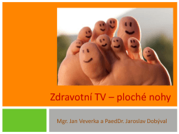 Zdravotní TV – ploché nohy