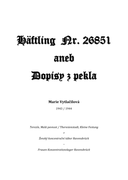 Marie Vojtěchová: Häftling Nr. 26851