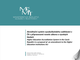Akreditační systém vysokoškolského vzdělávání v ČR v