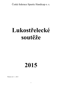 Lukostřelecké soutěže 2015 - Česká federace Spastic Handicap os