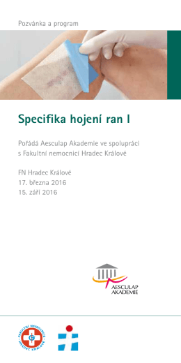 Specifika hojení ran I - Fakultní nemocnice Hradec Králové