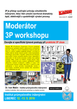 13. 5. 2016 Moderátor 3P workshopu Moderátor 3P workshopu
