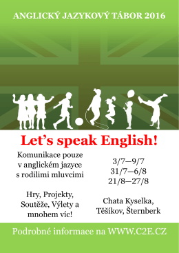 ANGLICKÝ JAZYKOVÝ TÁBOR 2016 Let`s speak English!