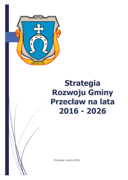 Strategia Rozowju Gminy Przecław na lata 2016