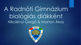 A Radnóti biológiás diákként Nikolényi Gergő & Marton Ákos