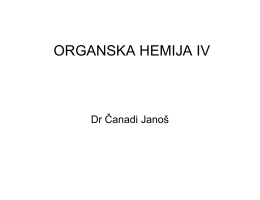 ORGANSKA HEMIJA IV