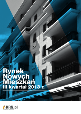 Raport Rynek Nowych Mieszkań 3 kwartał 2013