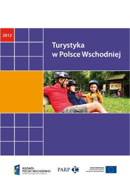 Turystyka w Polsce Wschodniej - Rozwój Polski Wschodniej