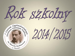 2014/2015 - Liceum Ogólnokształcące im. Henryka Sienkiewicza w