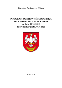 Program ochrony środowiska dla powiatu wałeckiego na lata 2013