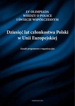 Dziesięć lat członkostwa Polski w Unii Europejskiej