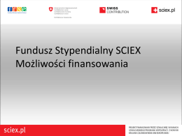 Fundusz Stypendialny SCIEX Możliwości finansowania