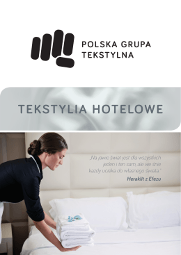 TEKSTYLIA HOTELOWE - Polska Grupa Tekstylna