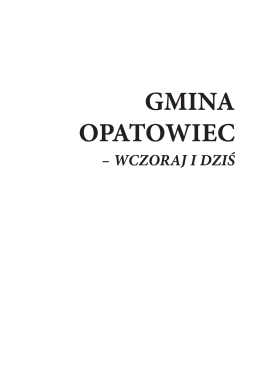 Gmina Opatowiec – wczoraj_i_dziś