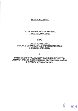 PLAN POLACZENIA ORLEN SERWIS SP&Oacute;ŁKA AKCYJNA Z