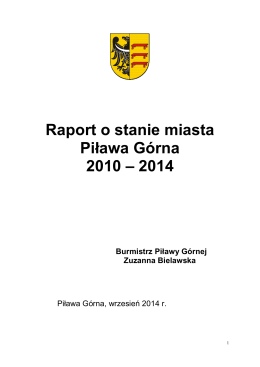Raport o stanie miasta Piława Górna 2010 – 2014