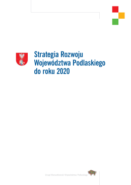 Strategia Rozwoju Województwa Podlaskiego do roku 2020