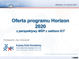 Oferta programu Horizon 2020 z perspektywy MŚP z sektora ICT