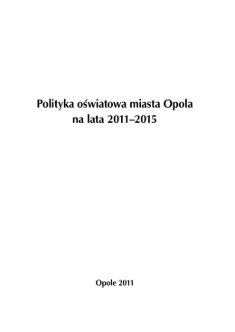 Polityka oświatowa miasta Opola na lata 2011–2015