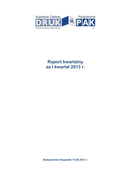 Raport kwartalny za I kwartał 2013 r. - Druk
