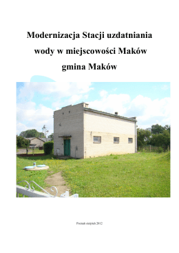 Modernizacja Stacji uzdatniania wody w miejscowości Maków