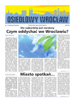 Czym oddychać we Wrocławiu? Miasto spotkań…