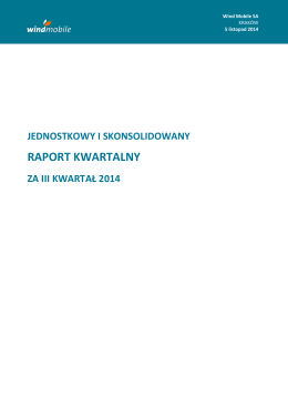 Jednostkowy i skonsolidowany Raport kwartalny Wind Mobile S.A.