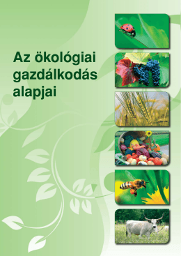 Az ökológiai gazdálkodás alapjai - Biokontroll Hungária Nonprofit Kft.