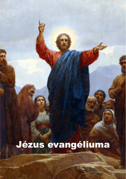 Jézus evangéliuma - Magyar Apostoli Episzkopális Egyház