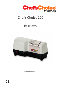 Chef`s Choice 220 késélező