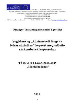 közismereti tárgyak felzárkóztatása - Országos Tranzitfoglalkoztatási