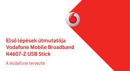 Első lépések útmutatója Vodafone Mobile Broadband K4607