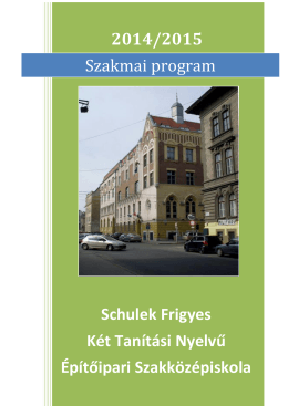 2014/2015 Schulek Frigyes Két Tanítási Nyelvű Építőipari