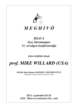 M E G H Í V Ó prof. MIKE WILLARD (USA)