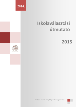 Iskolaválasztási útmutató 2015 - Szabolcs-Szatmár