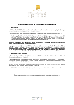 WYWdent Dental 4.8 Kiegészítő dokumentáció