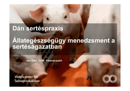 Jan Dahl, Állategészségügy menedzsment a sertéságazatban