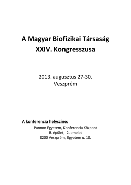 A Magyar Biofizikai Társaság XXIV. Kongresszusa