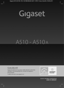 Gigaset A510/A510A – a kiváló minőségű tartozék