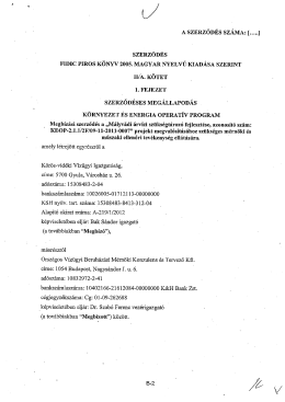 "M&aacute;lyv&aacute;di &aacute;rv&iacute;zi sz&uuml;ks&eacute;gt&aacute;roz&oacute; fejleszt&eacute;se" - m&eacute;rn&ouml;k - K&ouml;r&ouml;s