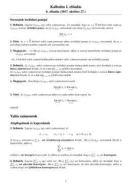 Kalkulus I. el˝oadás Valós számsorok
