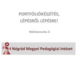 3. Műhelymunka prezentáció - Nógrád Megyei Pedagógiai Intézet