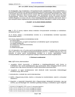 2011. évi LXXXV. törvény a környezetvédelmi termékdíjról (Ktdt.)